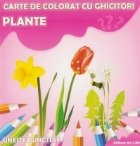 Carte de colorat cu ghicitori. Plante