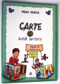 Carte de buna purtare. Reguli de comportare. Reguli de joaca