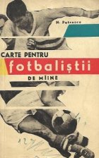 Carte pentru fotbalistii miine