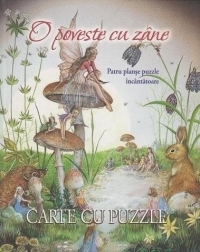 Carte cu puzzle - O poveste cu zane. Patru planse puzzle incantatoare