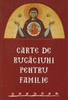 Carte de rugaciuni pentru familie