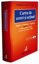 Cartea de cereri si actiuni. Modele, comentarii si explicatii (contine si CD), editia a II-a