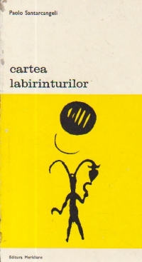 Cartea labirinturilor, Volumele I si II - Istoria unui mit si a unui simbol