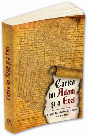 Cartea lui Adam si a Evei. Lupta lui Adam si a Evei cu Satana