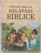 Cartea mea relatari biblice