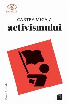 Cartea mică activismului