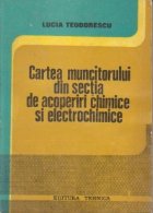 Cartea muncitorului din sectia de acoperiri chimice si electrochimice