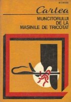 Cartea muncitorului masinile tricotat