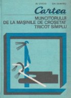 Cartea muncitorului de la masinile de crosetat tricot simplu