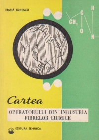 Cartea operatorului din industria fibrelor chimice