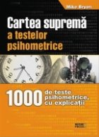 Cartea suprema testelor psihometrice