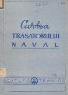 Cartea trasatorului naval