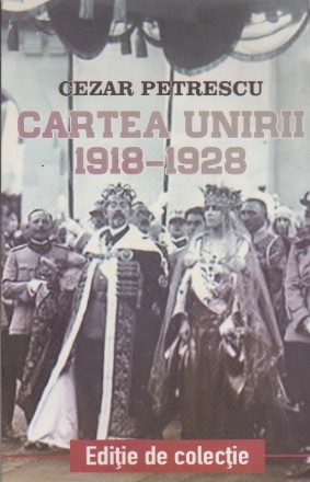 Cartea Unirii 1918-1928