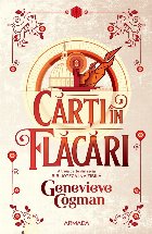 Carti in flacari (Seria Biblioteca invizibila, partea a III-a)