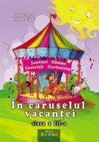 caruselul vacantei Caiet interdisciplinar pentru