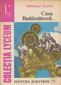 Casa Buddenbrook - Declinul unei familii, Volumul I