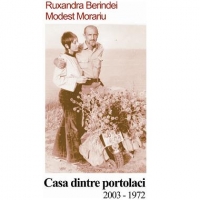 Casa dintre portolaci (2003-1972)