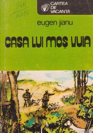 Casa lui Mos Vuia (Drumuri si popasuri vinatoresti)