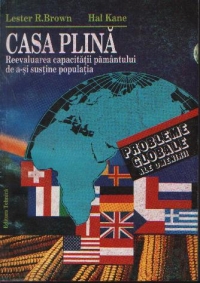 Casa plina - Reevaluarea capacitatii Pamantului de a-si sustine populatia