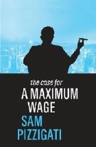 Case for Maximum Wage