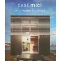 CASE MICI * SMALL HOUSES * KIS HAZAK