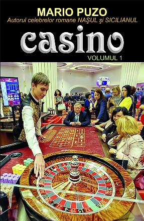 Casino. Volumul I