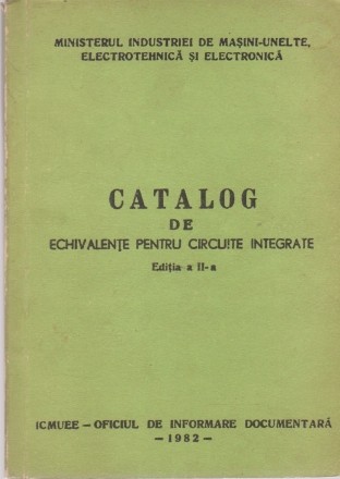 Catalog de Echivalente pentru Circuite Integrate