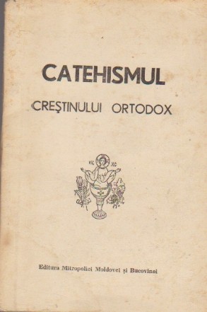 Catehismul Crestinului Ortodox