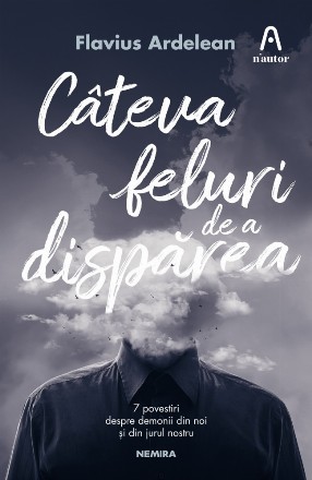 Cateva feluri de a disparea