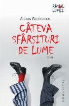 Cateva sfarsituri lume