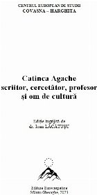 Catinca Agache scriitor cercetător profesor