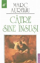 Catre sine insusi