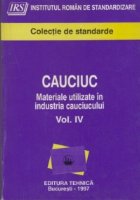 Cauciuc (Vol IV) Materiale utilizate