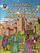 Cauta castelul medieval