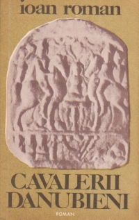 Cavalerii danubieni, Volumul I