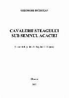 Cavalerii Steagului sub semnul Acaciei