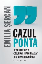 Cazul Ponta\ reconstituirea celui mai