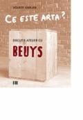 Ce este arta? Discutie-atelier cu Beuys