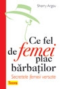 Ce fel de femei plac barbatilor (cod 6100 )