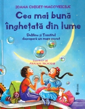 Cea mai buna inghetata din lume. Delifina si Tomtitel descopera un mare secret