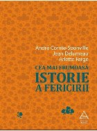 Cea mai frumoasă istorie fericirii