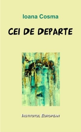 Cei de departe