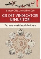 Cei opt vindecatori nemuritori. Tao pentru o sanatate infloritoare