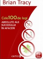 Cele 100 de legi absolute ale succesului in afaceri (audiobook)