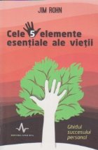 Cele elemente esentiale ale vietii