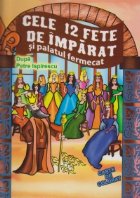 Cele fete imparat palatul fermecat