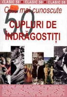 Cele mai cunoscute 50 de cupluri de indragostiti