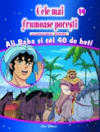 Cele mai frumoase povesti - DVD nr. 14 - Ali Baba si cei 40 de hoti