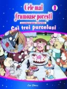 Cele mai frumoase povesti - DVD nr. 3 - Cei 3 purcelusi