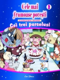 Cele mai frumoase povesti - DVD nr. 3 - Cei 3 purcelusi